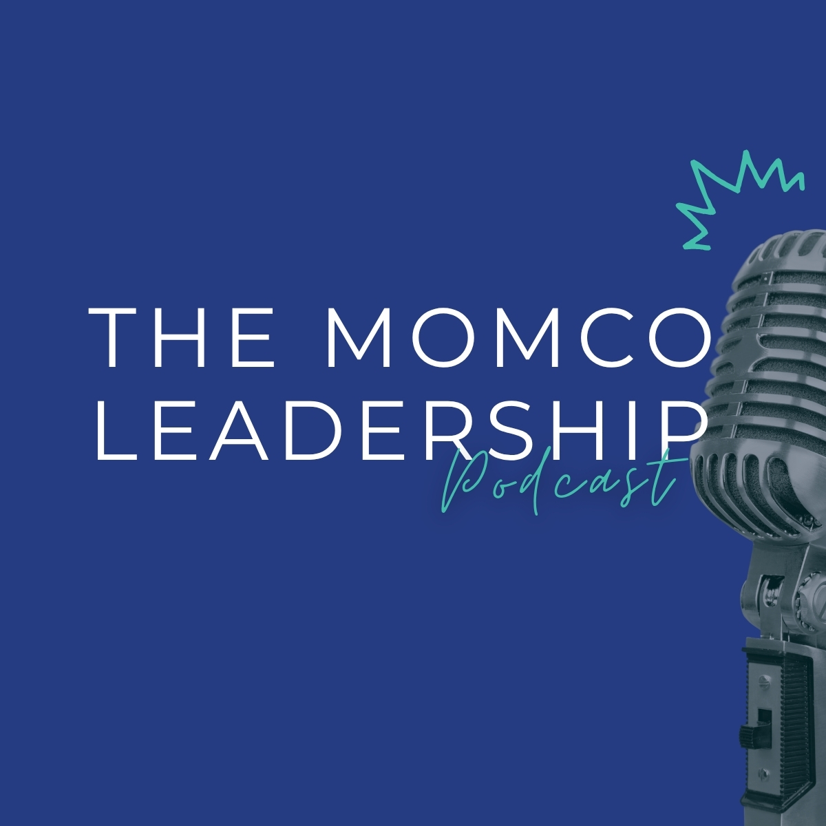 The MomCo Leadership Podcast Header
